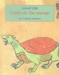 Contes du Tao sauvage